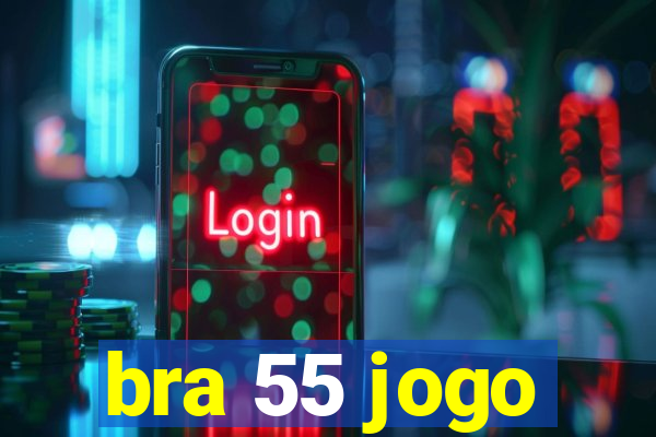 bra 55 jogo